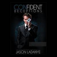 Confident Deceptions (4 DVD Set) by Jason Ladanye