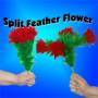 Split Feather Flower