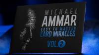 Easy to Master Card Miracles  Volume 2 by Michael Ammar