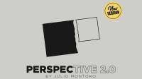 Perspective 2.0 (Gimmicks and online Instructions) by Julio Mont